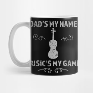 Dad's the name Music is my game Mug